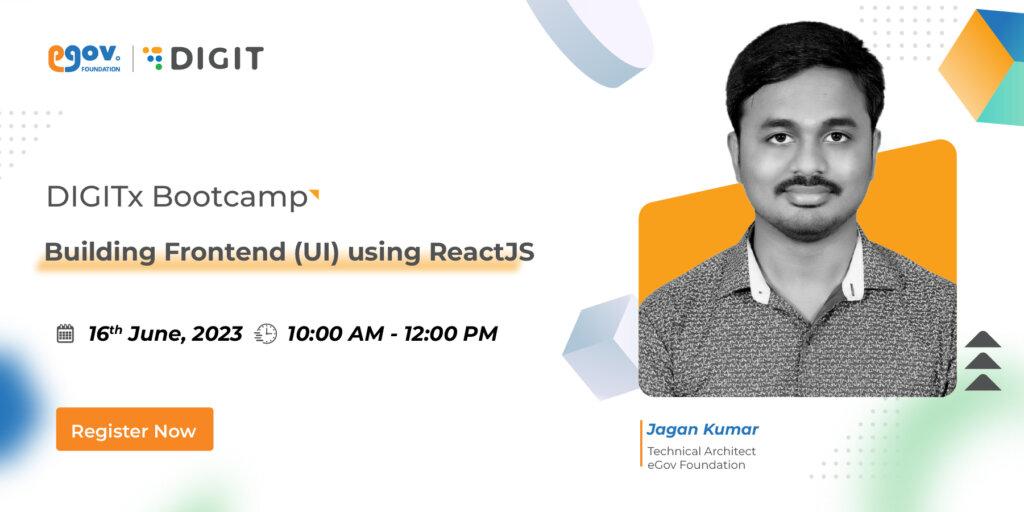 DIGITx Bootcamp - Session 4: Building Frontend (UI) using ReactJS
