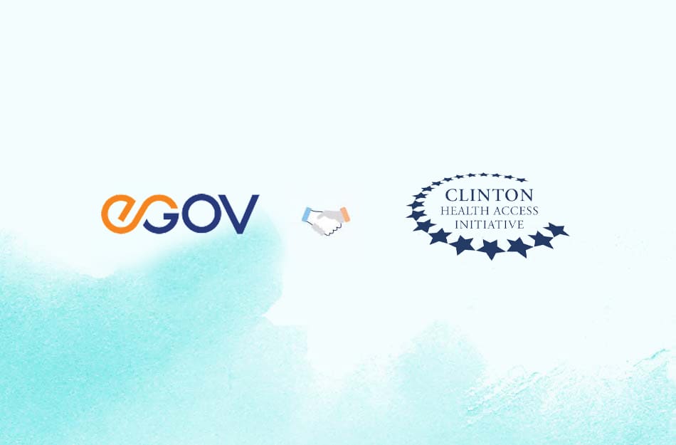 eGovernments Foundation and Clinton Health Access Initiative Partner to Advance Digital Health Solutions Globally
