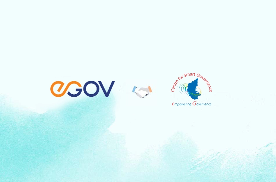 Karnataka’s Centre for Smart Governance and eGov Foundation Announce Strategic Partnership to Transform Public Service Delivery